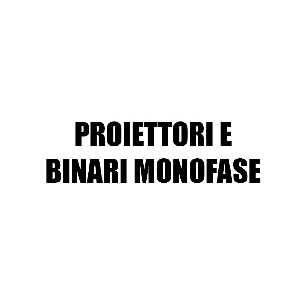 Proiettori e Binario Monofase